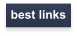 best links