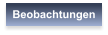 Beobachtungen