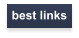 best links