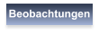 Beobachtungen
