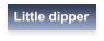 Little dipper