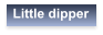 Little dipper
