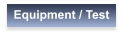 Equipment / Test