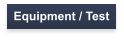 Equipment / Test