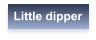 Little dipper