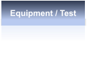 Equipment / Test