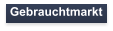 Gebrauchtmarkt