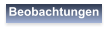 Beobachtungen