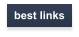 best links