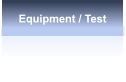 Equipment / Test