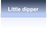 Little dipper