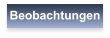 Beobachtungen