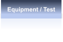 Equipment / Test