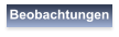 Beobachtungen