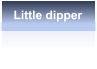 Little dipper